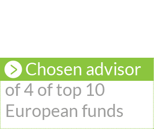 Chosen advisor of 4 of top 10 European funds